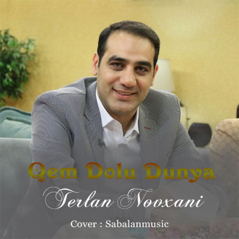 دانلود آهنگ جدید ترلان نوخانی با نام غم دولو دونیا دانلود آهنگ جدید ترلان نوخانی با نام غم دولو دونیا