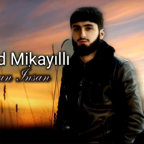 دانلود آهنگ جدید محمود میکاییلی بنام سن سیز یاشایان انسان دانلود آهنگ جدید محمود میکاییلی بنام سن سیز یاشایان انسان
