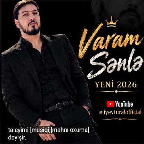 دانلود آهنگ جدید تورال علیو بنام وارام سنله دانلود آهنگ جدید تورال علیو بنام وارام سنله